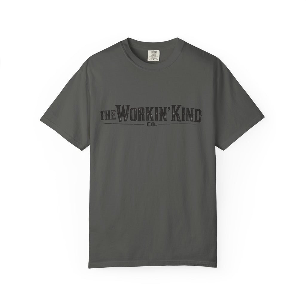 The Workin’ Kind Co. T-Shirt•Front Logo•Unisex