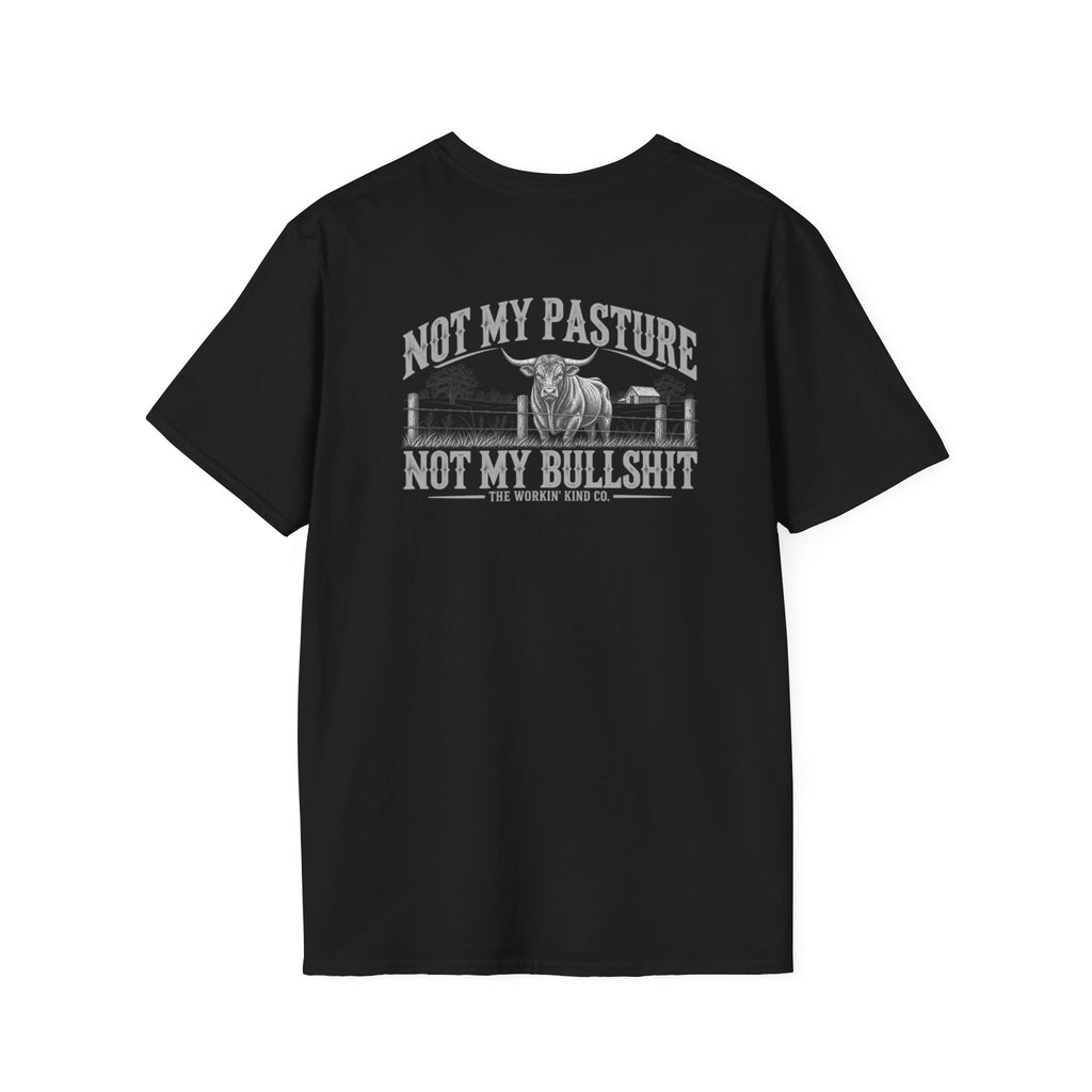 Not My Pasture Men’s T-Shirt