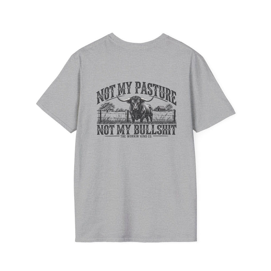 Not My Pasture Men’s T-Shirt