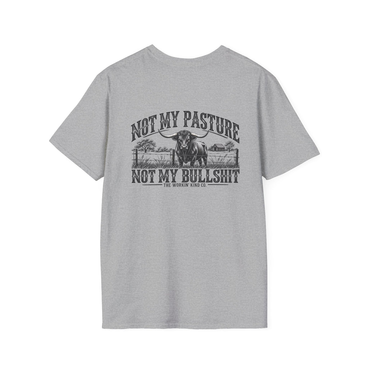 Not My Pasture Men’s T-Shirt