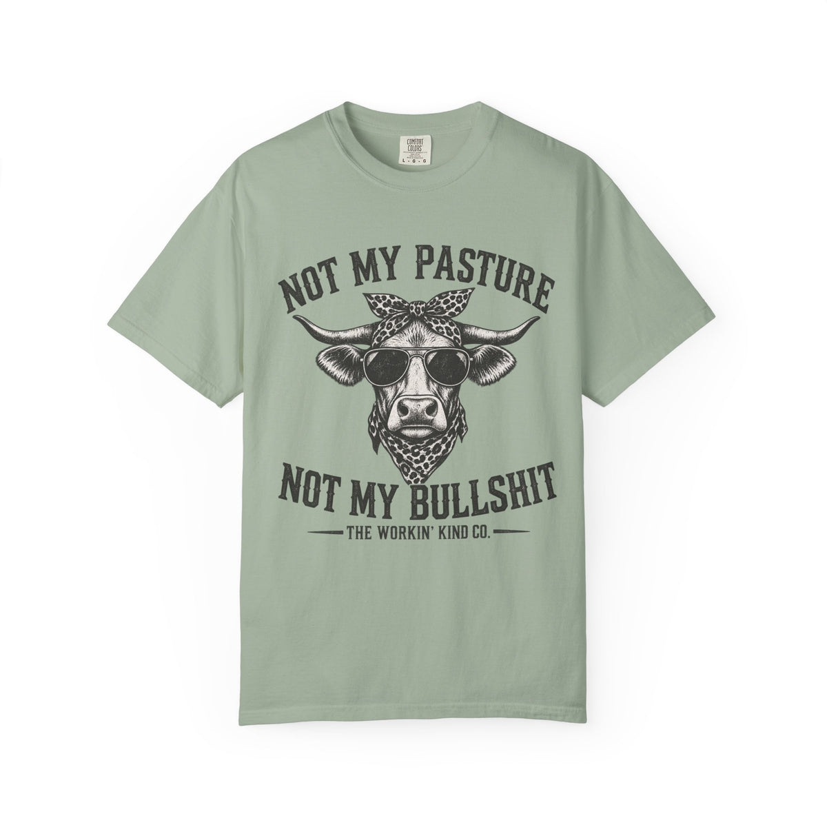 Not My Pasture Women’s T-Shirt