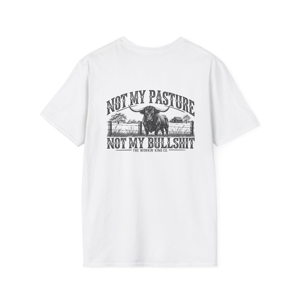 Not My Pasture Men’s T-Shirt